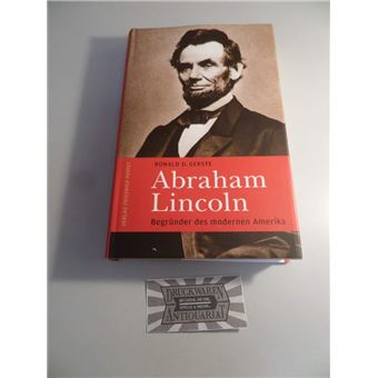 Abraham Lincoln (1809-1865) | Ronald D. Gerste - 1
