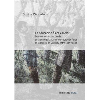 La Educación Física Escolar - 1