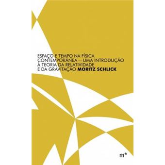 Espaço e tempo na física contemporânea: Uma introdução à teoria da relatividade e da gravitação - 1