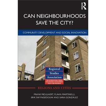 Can Neighbourhoods Save the City? - Community Development and Social Innovation - Paperback - 2011 - 1