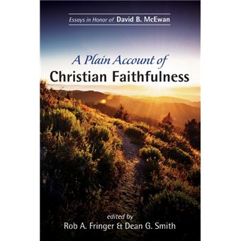 A Plain Account Of Christian Faithfulness - 1