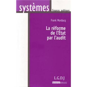 La Reforme De L'Etat Par L'Audit - 1