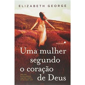Uma Mulher Segundo O Coração De Deus - 1