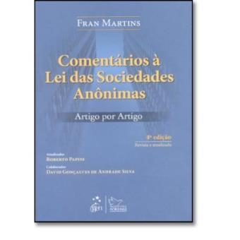 Comentários À Lei Das Sociedades Anônimas. Artigo Por Artigo - 1