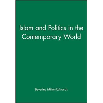 Islam and Politics in the Contemporary World - Hardback - 2004 - 1