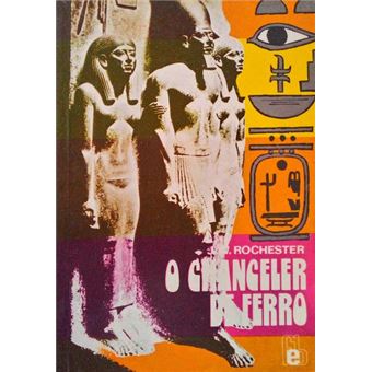 O chanceler de ferro do antigo egito. - 1