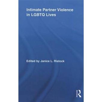 Intimate Partner Violence in LGBTQ Lives - Paperback - 2013 - 1