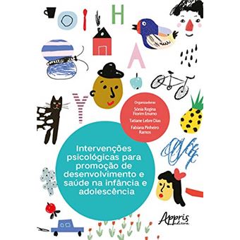 Intervenções Psicológicas Para Promoção De Desenvolvimento E Saúde Na Infância E Adolescência - 1