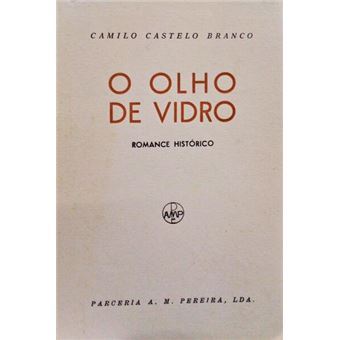 O olho de vidro. [6.ª edição] - 1