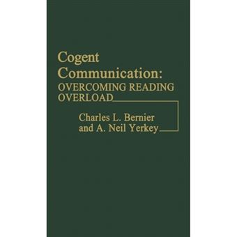 Cogent Communication - Overcoming Reading Overload - Hardback - 1979 - 1