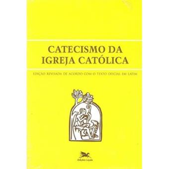 Catecismo Da Igreja Católica - 1