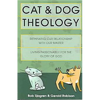 Cat & Dog Theology - 1