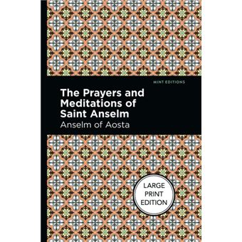 The Prayers And Meditations Of St. Anslem - 1