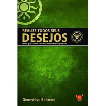 Realize Todos Seus Desejos - 1
