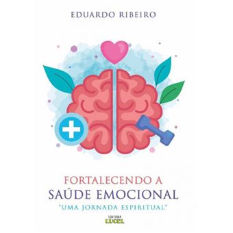 Fortalecendo A Saúde Emocional - 1