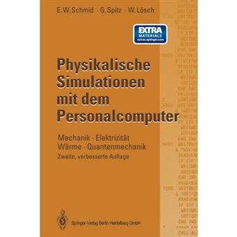 Physikalische Simulationen Mit Dem Personalcomputer - Mechanik . Elektrizitat Warme . Quantenmechanik - Paperback / softback - 2012 - 1