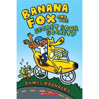 Banana Fox and the Secret Sour Society (Banana Fox #1), Volume 1 - 1