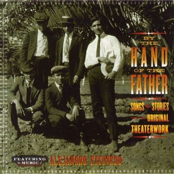Escovedo, Alejandro-By The Hand Of The Father - 1