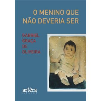 O Menino Que Não Deveria Ser - 1