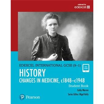 Pearson Edexcel International Gcse (9-1) History: Changes In Medicine, C1848Âc1948 Student Book - 1