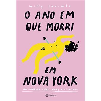 O Ano Que Morri Em Nova York - 1