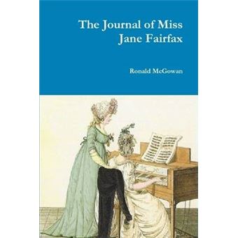 Journal of Miss Jane Fairfax - 1