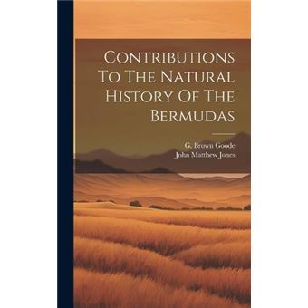 Contributions To The Natural History Of The Bermudas - 1