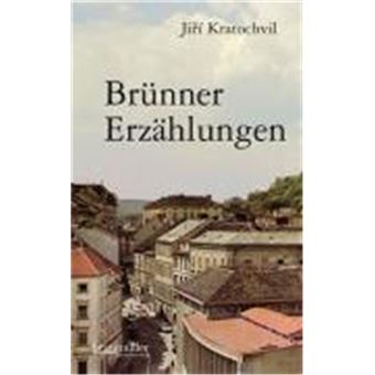 Brünner Erzählungen - 1