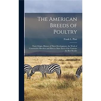The American Breeds Of Poultry - 1