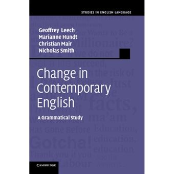 Change in Contemporary English - A Grammatical Study - Paperback - 2012 - 1