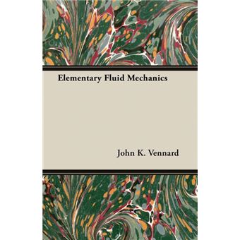 Elementary Fluid Mechanics - Paperback - 2007 - 1
