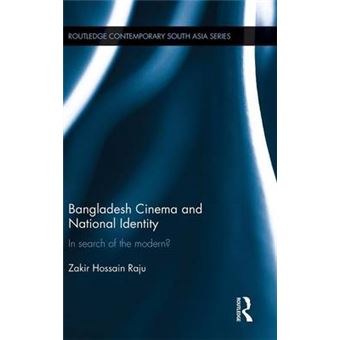 Bangladesh Cinema And National Identity In Search Of The Modern Routledge Contemporary South Asia Series - 1