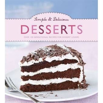 Simple and Delicious, Desserts - Love Food - 1
