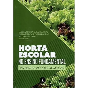 Horta Escolar No Ensino Fundamental Vivências Agroecològicas - 1