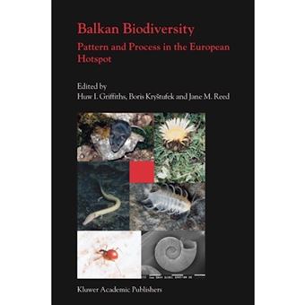 Balkan Biodiversity - Pattern and Process in the European Hotspot - Paperback - 2010 - 1
