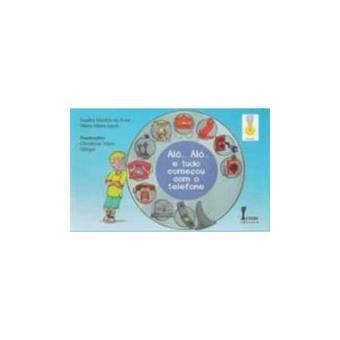 Alô... Alô... e Tudo Começou com o Telefone - 1