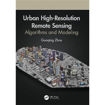 Urban Highresolution Remote Sensing Algorithms And Modeling - 1
