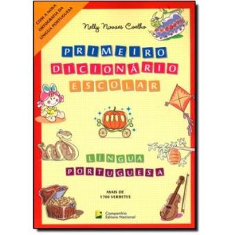 Primeiro Dicionário Escolar. Língua Portuguesa - 1