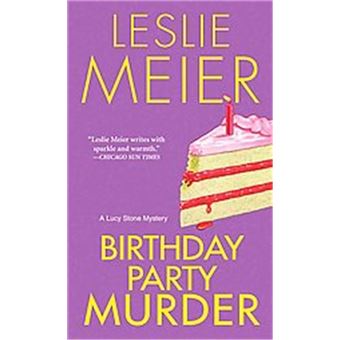 Birthday Party Murder, Lucy Stone Mysteries - 1