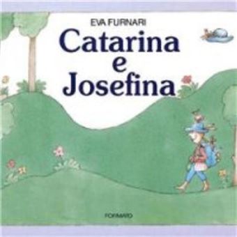 Catarina e Josefina - Coleção as Meninas - 1