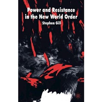 Power and Resistance in the New World Order - Paperback - 2002 - 1