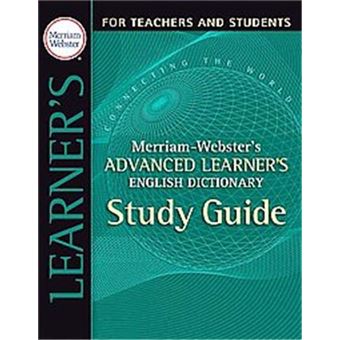 Merriam-Webster'S Advanced LearnerS English Dictionary : Study Guide - 1