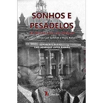 Sonhos E Pesadelos Da Democracia Em Weimar: Tensoe - 1