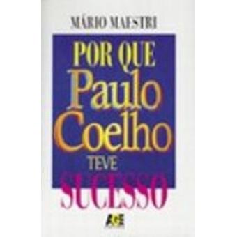 Por Que Paulo Coelho Teve Sucesso (Portuguese Edition) - 1