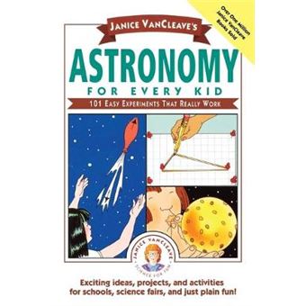 Astronomy for Every Kid - 101 Experiments That Really Work - Paperback - 1991 - 1