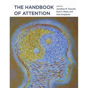 The Handbook Of Attention (Hardcover) - 1