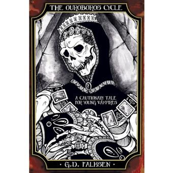 The Ouroboros Cycle, Book Two - A Cautionary Tale for Young Vampires - Paperback / softback - 2014 - 1