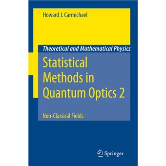 Statistical Methods in Quantum Optics - Non-classical Fields - Paperback - 2010 - 1