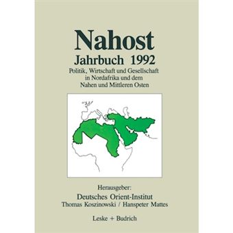 Nahost Jahrbuch 1992 - Politik, Wirtschaft Und Gesellschaft in Nordafrika Und Dem Nahen Und Mittleren Osten - Paperback / softback - 2012 - 1