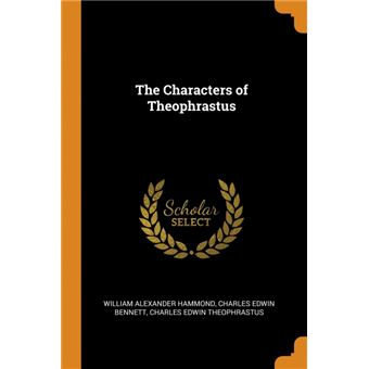 the Characters Of Theophrastus Paperback -